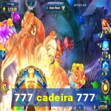 777 cadeira 777